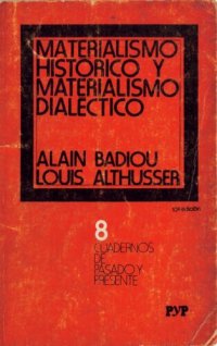 cover of the book El (re)comienzo del materialismo dialéctico / Materialismo histórico y materialismo dialéctico / Discusión sobre el pensamiento de Antonio Gramsci