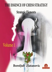 cover of the book The Essence of Chess Strategy