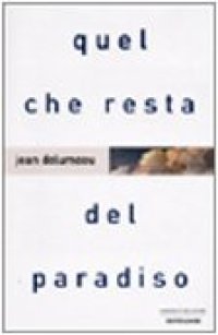 cover of the book Quel che resta del paradiso