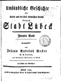 cover of the book Umständliche Geschichte der Kaiserlichen und Heiligen Römischen Reichs freien Stadt Lübeck