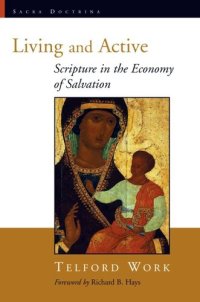 cover of the book Living And Active: Scripture in the Economy of Salvation (Sacra Doctrina)