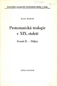 cover of the book Protestantská teologie v XIX. století - Svazek II. - Dějiny.