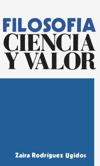 cover of the book Filosofía, ciencia y valor