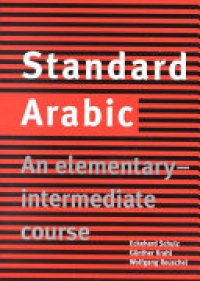 cover of the book Standard Arabic: An Elementary-Intermediate Course