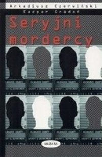 cover of the book Seryjni Mordercy