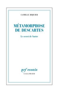 cover of the book Métamorphose de Descartes. Le secret de Sartre