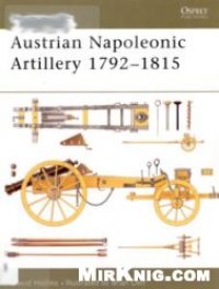 cover of the book Austrian Napoleonic Artillery 1792 - 1815