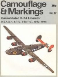 cover of the book Consolidated B-24 Liberator U.S.A.A.F., E.T.O. & M.T.O., 1942-1945