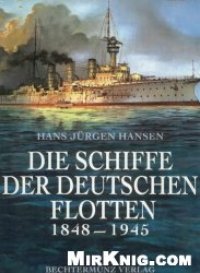 cover of the book Die Schiffe der deutschen Flotten 1848-1945