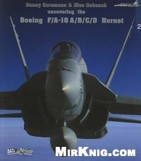 cover of the book Boeing F/A-18 A/B/C/D Hornet