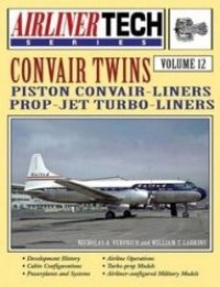 cover of the book Convair Twins (AirlinerTech 12)