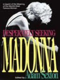 cover of the book Desperately Seeking Madonna/Adam Sexton