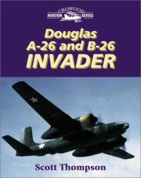 cover of the book Douglas A-26 and B-26 Invader 