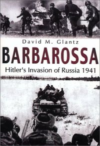 cover of the book Barbarossa: Hitler's Invasion of Russia 1941