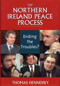 cover of the book The Northern Ireland Peace Process: Ending the Troubles?