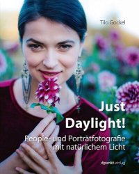 cover of the book Just Daylight!: People- und Porträtfotografie mit natürlichem Licht