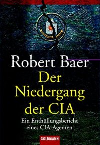 cover of the book Der Niedergang der CIA