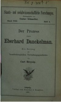 cover of the book Der Prozess gegen Eberhard Danckelman : Ein Beitrag zur brandenburgischen Verwaltungsgeschichte [1697]