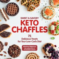 cover of the book Sweet & Savory Keto Chaffles