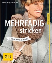 cover of the book Mehrfädig stricken