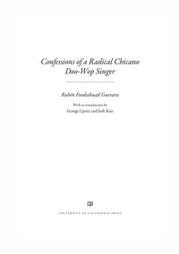 cover of the book Confessions of a Radical Chicano Doo-Wop Singer