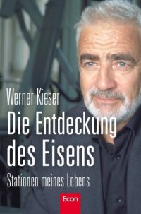 cover of the book Die Entdeckung des Eisens : Stationen meines Lebens