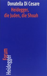 cover of the book Heidegger und die Juden (Heidegger Forum) (German Edition)