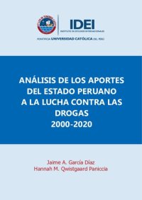 cover of the book Análisis de los aportes del Estado peruano a la lucha contra las drogas 2000-2020