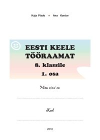 cover of the book Eesti keele tööraamat 8. klassile. 1. osa