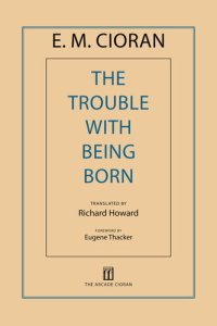 cover of the book The Trouble with Being Born