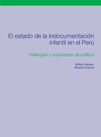 cover of the book El estado de la indocumentación infantil en el Perú. Hallazgos y propuestas de política