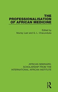 cover of the book The Professionalisation of African Medicine