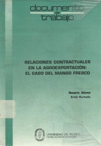 cover of the book Relaciones contractuales en la agroexportación: el caso del mango fresco