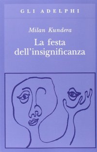 cover of the book La festa dell'insignificanza