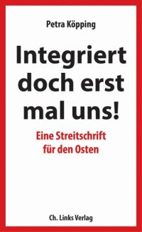 cover of the book Integriert doch erst mal uns!