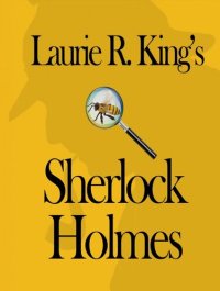 cover of the book Laurie R. King's Sherlock Holmes