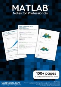 cover of the book MATLAB® Notes for Professionals book