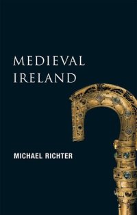 cover of the book Medieval Ireland (New Gill History of Ireland 1): The Enduring Tradition – Ireland from the Coming of Christianity to the Reformation