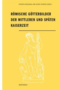 cover of the book Römische Götterbilder der mitteleren und späten Kaiserzeit