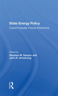 cover of the book State Energy Policy: Current Issues, Future Directions