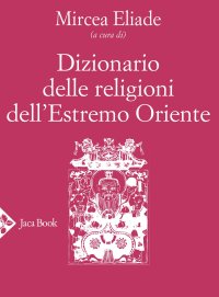 cover of the book Dizionario delle religioni dell'Estremo Oriente