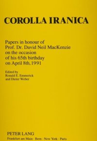 cover of the book Corolla iranica : papers in honour of Prof. Dr. David Neil MacKenzie on the occasion of his 65th birthday on April 8th, 1991