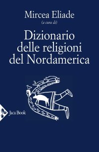 cover of the book Dizionario delle religioni del Nordamerica