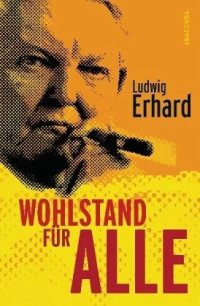 cover of the book Wohlstand für alle: Bearbeitung:Langer, Wolfgang