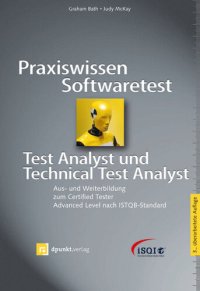 cover of the book Praxiswissen Softwaretest – Test Analyst und Technical Test Analyst