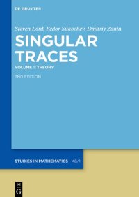 cover of the book Singular Traces, Volume 1: Theory