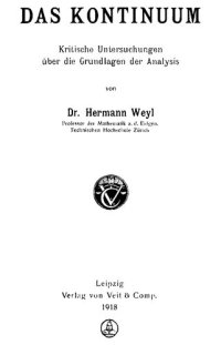 cover of the book Das Kontinuum: Kritische Untersuchungen über die Grundlagen der Analysis