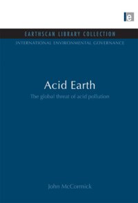 cover of the book Acid Earth: The Global Threat of Acid Pollution