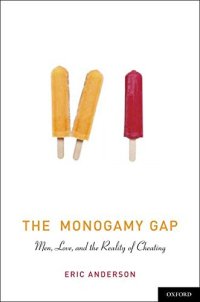 cover of the book The Monogamy Gap: Men, Love, and the Reality of Cheating