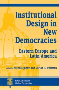 cover of the book Institutional Design in New Democracies: Eastern Europe and Latin America